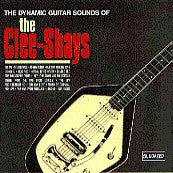 Clee-Shays - The Dynamic Guitar Sounds Of... 
