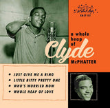 McPhatter , Clyde‎|A Whole Heap Of Clyde McPhatter