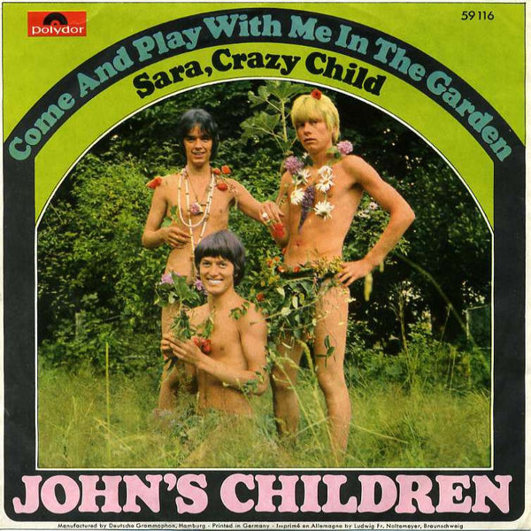 John s Children - Come And Play With Me In The Garden