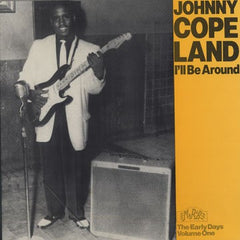Copeland, Johhny  - I'll Be Around