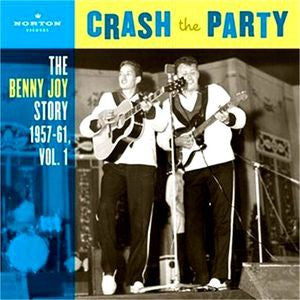 Joy, Benny - Crash The Party - The Benny Joy Story Vol. 1
