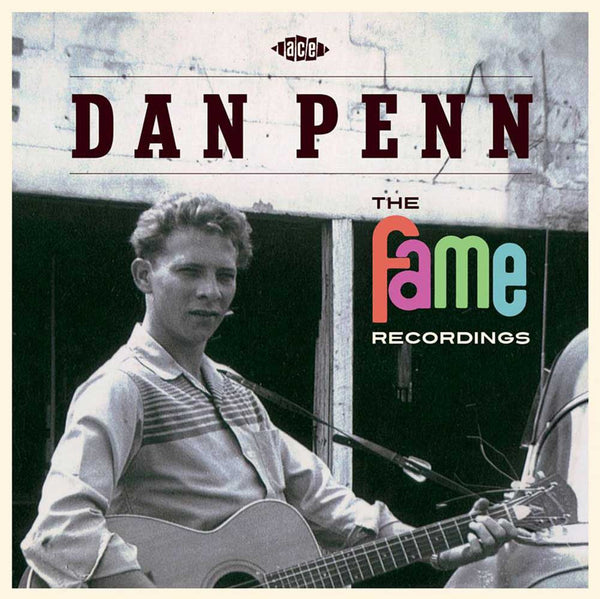 Penn, Dan|The Fame Recordings
