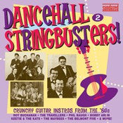 Dancehall Stringbusters! Vol. 2: Driving Guitars! - Various Artists