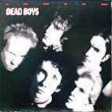 Dead Boys  - We Have Come For Your Children (180g)