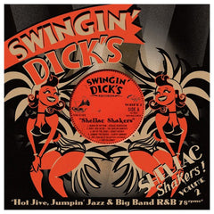 Swingin' Dicks - Shellac Shakers Vol. 2 |Various Artists