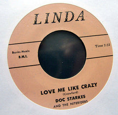 Doc Starkes|Love Me Like Crazy