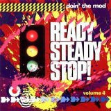 Ready, Steady, Stop!: Doin The Mod Vol. 4 - Various Artists