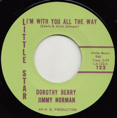 BERRY, DOROTHY & JIMMY NORMAN|I’M WITH YOU ALL THE WAY/ YOUR LOVE