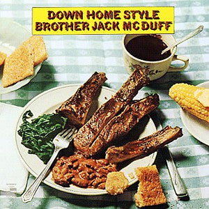 McDuff, Brother Jack - Down Home Style
