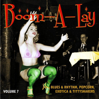 Boom-A-Lay – Exotic Blues & Rhythm Vol. 7|Various Artists