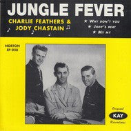 Feathers, Charlie & Jodie Chastain - Jungle Fever