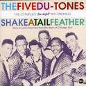 Five Du-Tones - Shake A Tail Feather