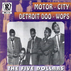 Five Dollars (Featuring Andre Williams)|Motor City Doo-Wops