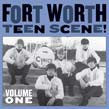 Fort Worth Teen Scene Vol. 1 - Various Artists