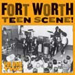 Fort Worth Teen Scene Vol. 2 - Various Artists