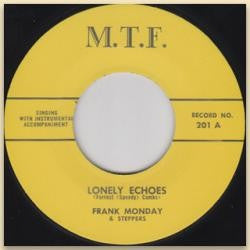 Monday, Frank  & Steppers - Lonely Echoes