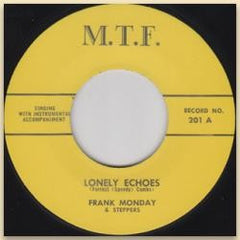 Monday, Frank  & Steppers - Lonely Echoes