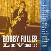 Fuller, Bobby - Live!!