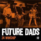 Future Dads - 24 Winship