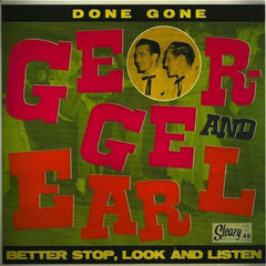 George and Earl - Done Gone