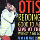 Redding, Otis  - Good To Me 