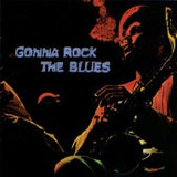 Gonna Rock The Blues - Various Artists