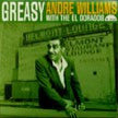Williams, Andre - Greasy