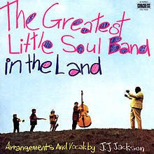 J.J. Jackson - Greatest Little Soul Band In The Land 