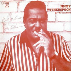 Whiterspoon, Jimmy - Hey Mr. Landlord