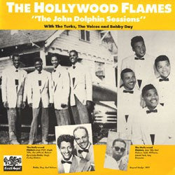 Hollywood Flames - The John Dolphin Sessions*