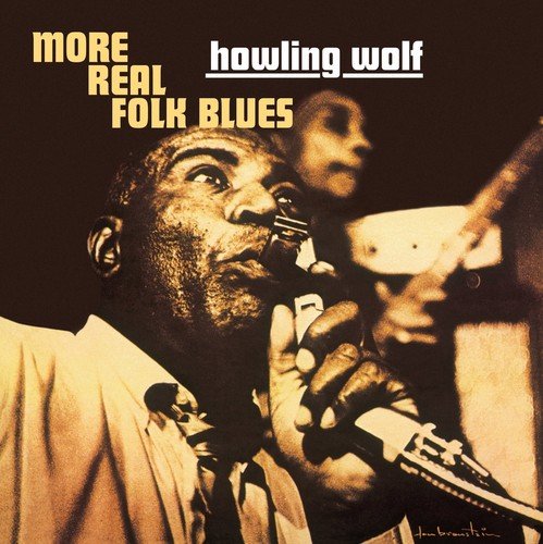 Howlin' Wolf|More Real Folk Blues