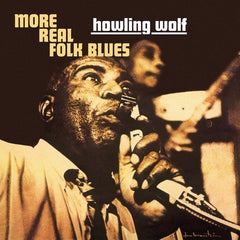 Howlin' Wolf|More Real Folk Blues