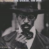 Turner, Ike & Tina - His Woman, Her Man Vol. 1