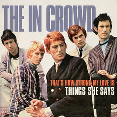 In Crowd, The|That's How Strong My Love Is