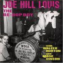 Louis, Joe Hill - The Be-Bop Boy