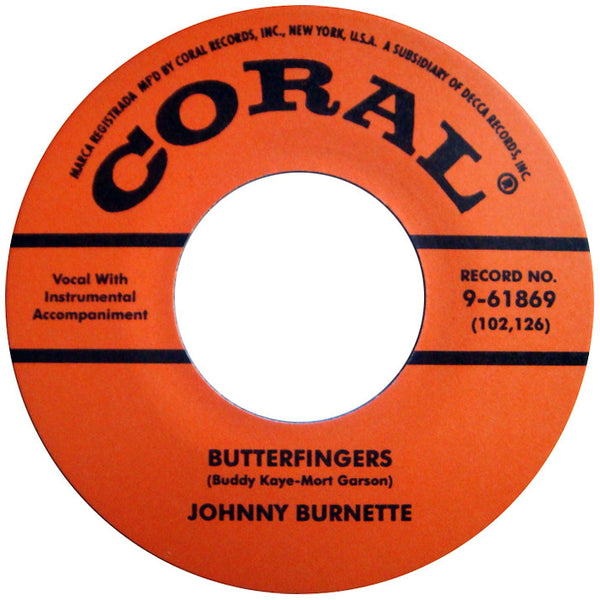 Burnette, Johnny|Butterfingers