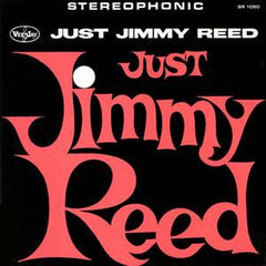 Reed, Jimmy - Just Jimmy Reed 