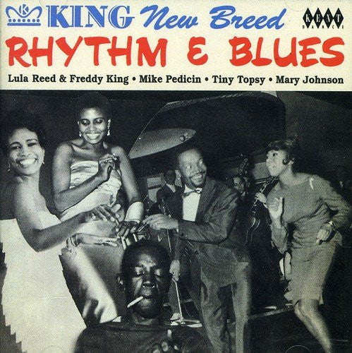 King New Breed Rhythm & Blues **|Various Artists