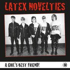 Latex Novelties - A Girl's Best Friend