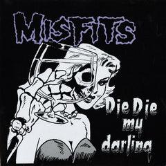 Misfits|Die Die My Darling