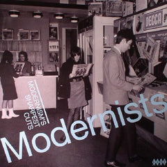 MODERNISTS - MODERNISM'S SHARPEST CUTS|Various Artists