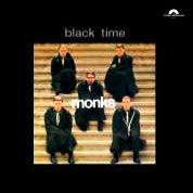 Monks  - Black Time