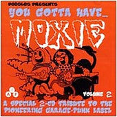 You Gotta Have Moxie Vol. 2 - Various Artists
