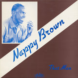 Brown, Nappy|That Man