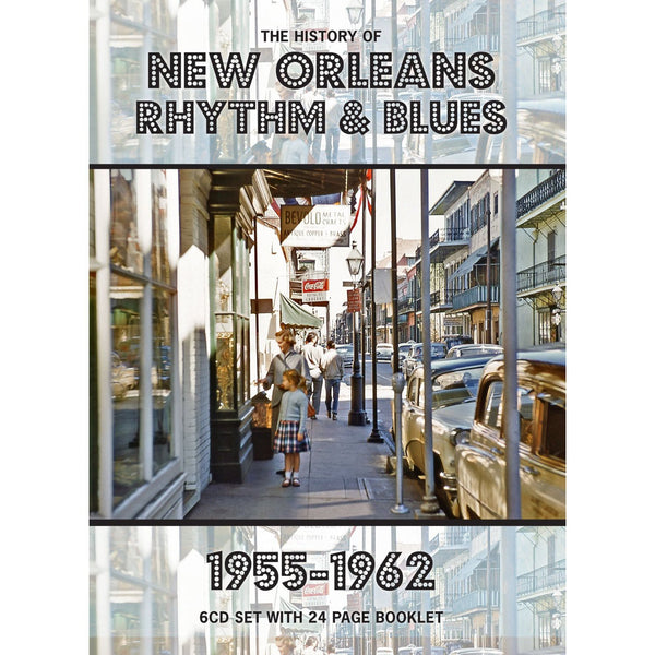 The History Of New Orleans Rhythm and Blues - Various Artists