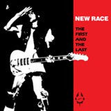 New Race  - The First And The Last 