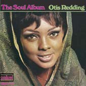 Redding, Otis  - The Soul Album 