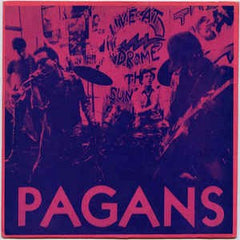 Pagans - Street Where Nobody Lives