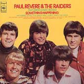 Revere, Paul   &  The Raiders - Something Happening