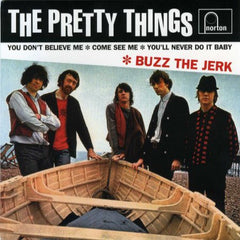 Pretty Things  - Buzz The Jerk+3 Ep 